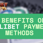 Benefits of JILIBET Payment Methods