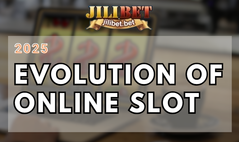 Evolution of Online Slot Games in 2025