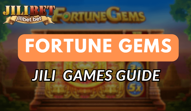JILI Fortune Gems