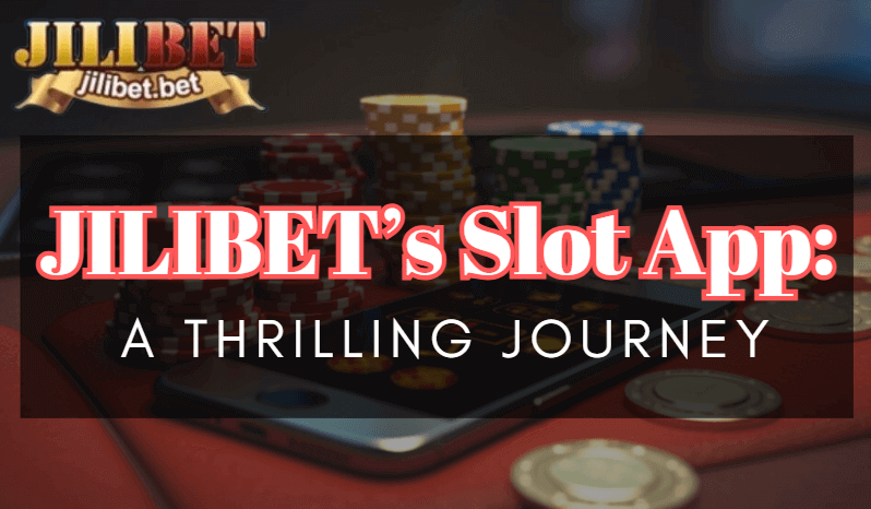 JILIBET’s Slot App