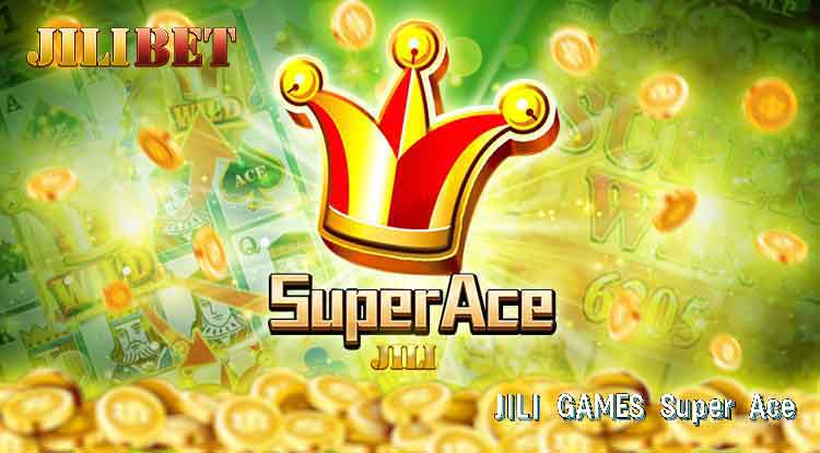 Jili Game Super Ace on jilibet