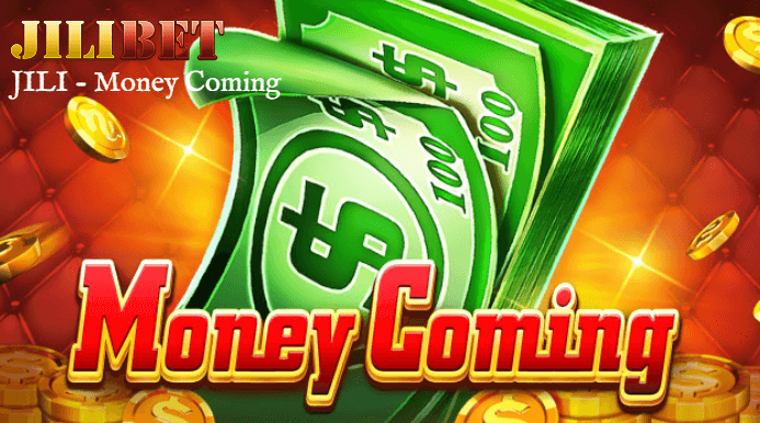 JILI Money Coming
