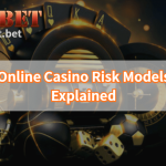 Online Casino Risk Models Explained