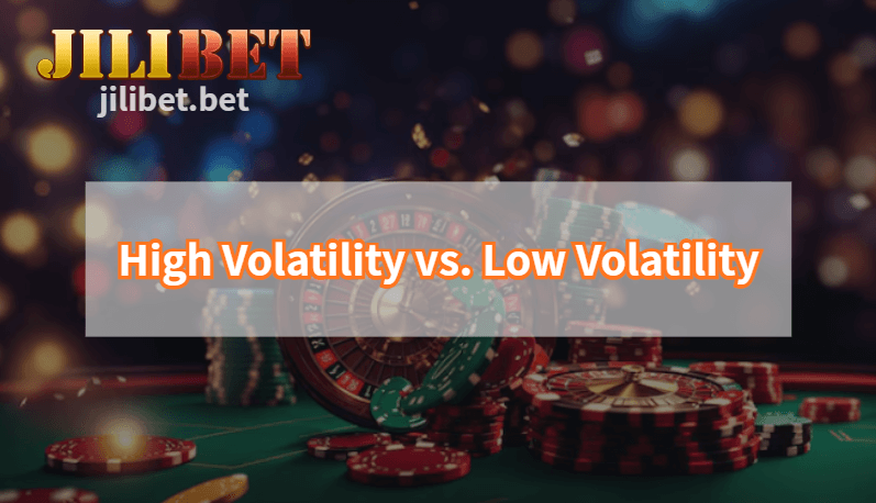 online casino High Volatility vs. Low Volatility